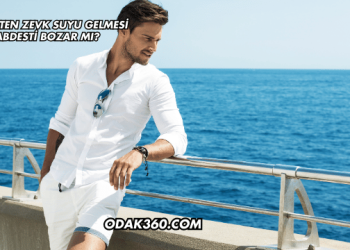 Erkekten Zevk Suyu Gelmesi Abdesti Bozar mı?