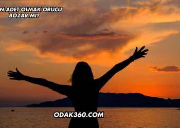 Erken Adet Olmak Orucu Bozar mı?