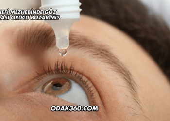 Hanefi Mezhebinde Göz Damlası Orucu Bozar mı?