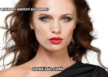 Kan Çıkması Abdesti Bozar mı?