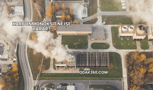 Karbonmonoksit Ne İşe Yarar?