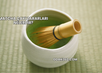 Matcha Çayı Zararları Nelerdir?