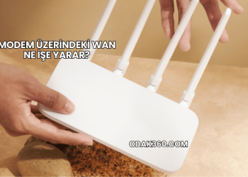 Modem Üzerindeki WAN Ne İşe Yarar?