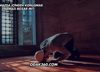 Namazda İçinden Konuşmak Namazı Bozar mı?
