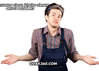 Oruçluyken Cinsel İlişkiye Girmek Orucu Bozar mı?