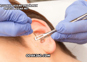 Oruçluyken Kulak Deldirmek Orucu Bozar mı?