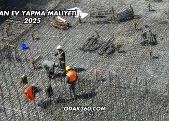 0'dan Ev Yapma Maliyeti 2025