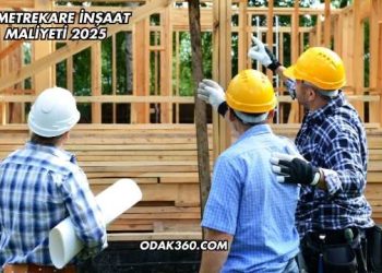 1 Metrekare İnşaat Maliyeti 2025