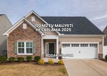 100 m2 Ev Maliyeti Hesaplama 2025