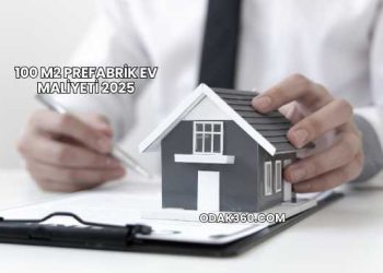 100 m2 Prefabrik Ev Maliyeti 2025