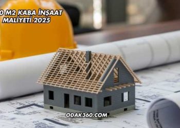 120 M2 Kaba İnşaat Maliyeti 2025