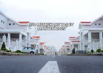150 Metrekare Taş Ev Maliyeti 2025
