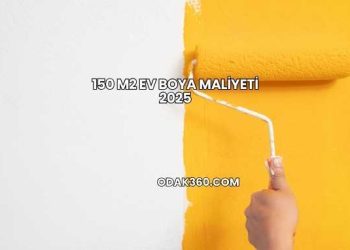 150 m2 Ev Boya Maliyeti 2025
