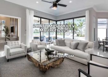 2 Katlı Müstakil Ev Maliyeti 2025