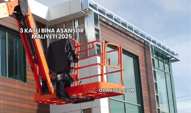 3 Katlı Bina Asansör Maliyeti 2025