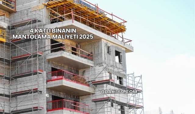 4 Katlı Binanın Mantolama Maliyeti 2025
