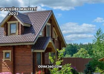 Ahşap Kulübe Maliyeti 2025