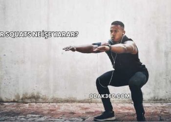 Air Squats Ne İşe Yarar?
