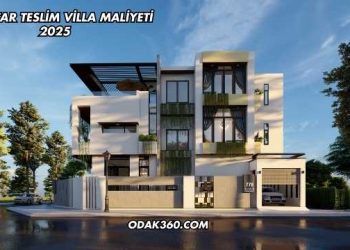 Anahtar Teslim Villa Maliyeti 2025