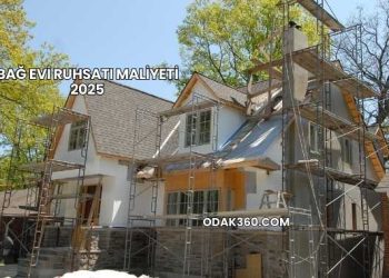 Bağ Evi Ruhsatı Maliyeti 2025