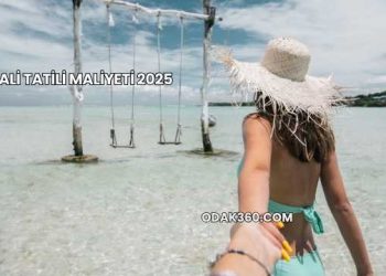 Bali Tatili Maliyeti 2025