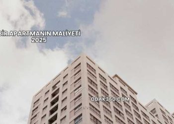 Bir Apartmanın Maliyeti 2025
