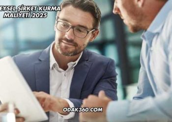 Bireysel Şirket Kurma Maliyeti 2025