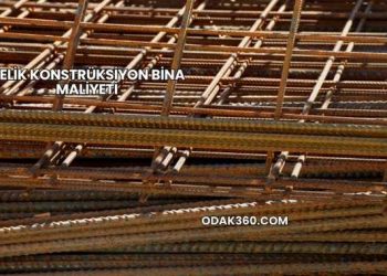 Çelik Konstrüksiyon Bina Maliyeti