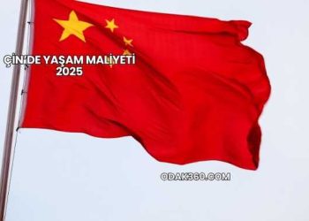 Çin’de Yaşam Maliyeti 2025