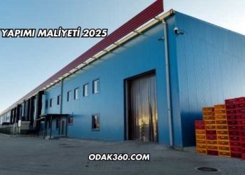 Depo Yapımı Maliyeti 2025