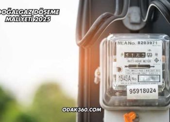 Doğalgaz Döşeme Maliyeti 2025