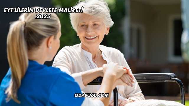 EYT'lilerin Devlete Maliyeti 2025