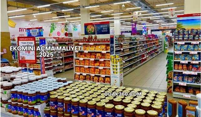 Ekomini Açma Maliyeti 2025