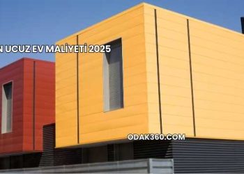 En Ucuz Ev Maliyeti 2025