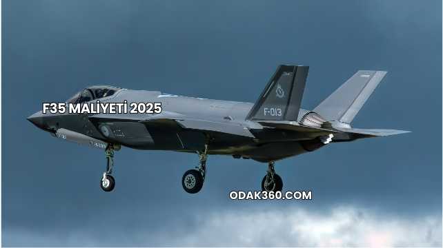 F35 Maliyeti 2025