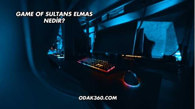 Game Of Sultans Elmas Nedir?