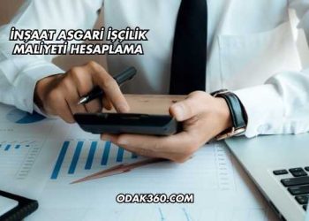 İnşaat Asgari İşçilik Maliyeti Hesaplama