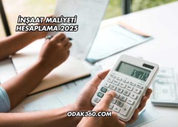 İnşaat Maliyeti Hesaplama 2025