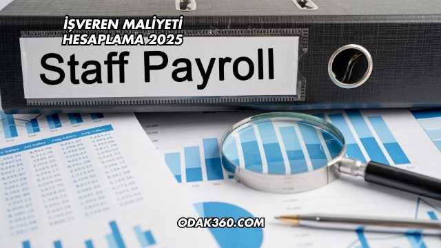 İşveren Maliyeti Hesaplama 2025
