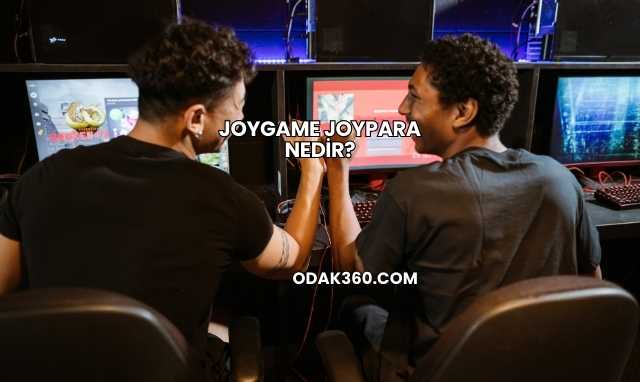 Joygame JoyPara Nedir?