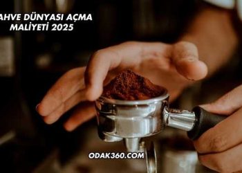 Kahve Dünyası Açma Maliyeti 2025