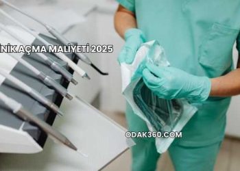 Klinik Açma Maliyeti 2025