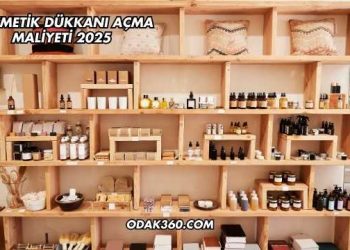 Kozmetik Dükkanı Açma Maliyeti 2025