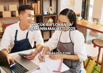 Küçük Bir Lokanta Açmanın Maliyeti 2025