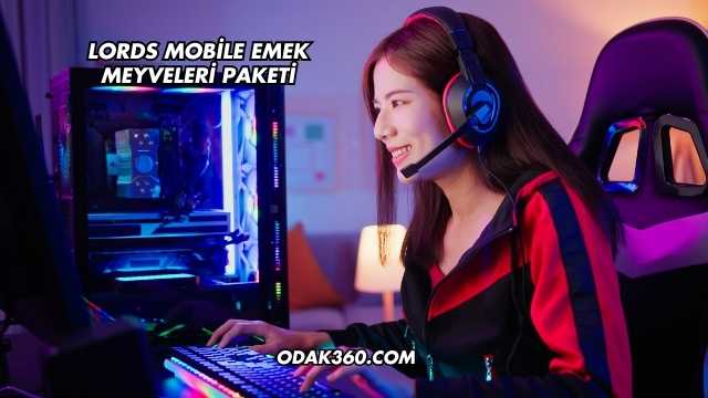 Lords Mobile Emek Meyveleri Paketi