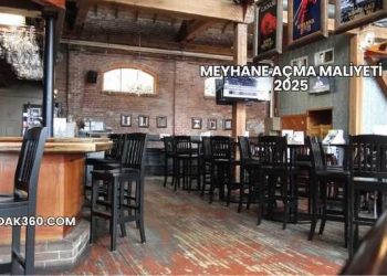 Meyhane Açma Maliyeti 2025