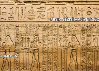 Mısır Gezisi Maliyeti 2025