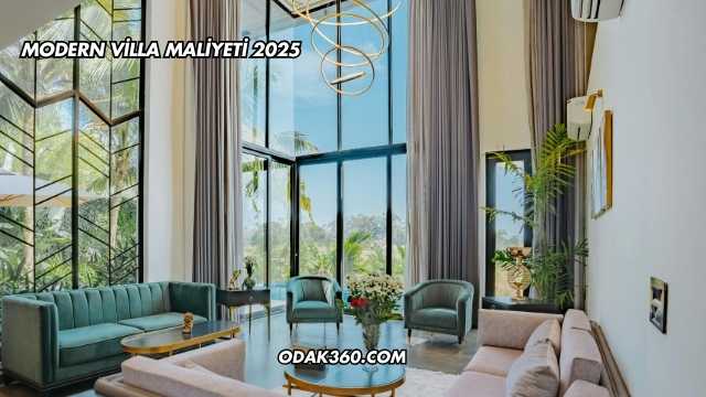 Modern Villa Maliyeti 2025