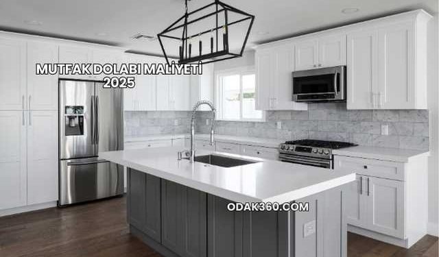 Mutfak Dolabı Maliyeti 2025