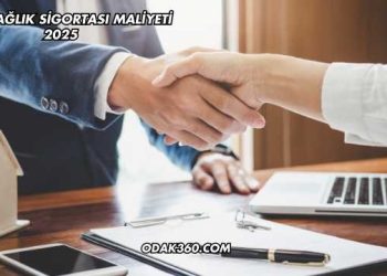 Özel Sağlık Sigortası Maliyeti 2025